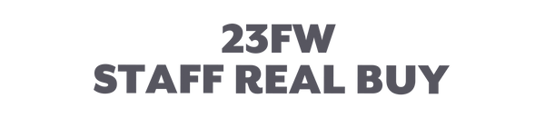 STAFF REAL BUY 23FW